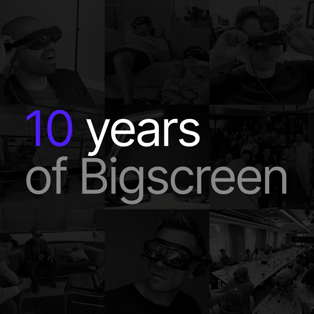 Celebrating 10 years of Bigscreen